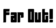 Far Out! Font Image