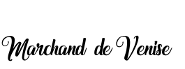 Marchand de Venise Font Image