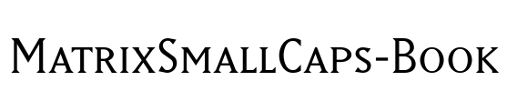 MatrixSmallCaps-Book Font Image