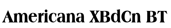 Americana XBdCn BT Font Image