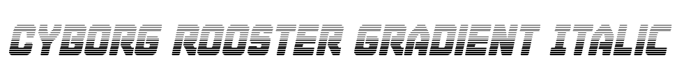 Cyborg Rooster Gradient Italic Font Image