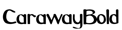 CarawayBold Font Image