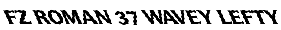 FZ ROMAN 37 WAVEY LEFTY Font Image