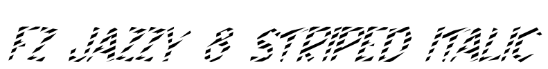 FZ JAZZY 8 STRIPED ITALIC Font Image