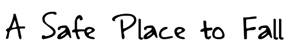 A Safe Place to Fall Font Image