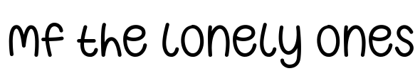 Mf The Lonely Ones Font Image