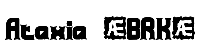 Ataxia (BRK) Font Image