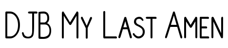 DJB My Last Amen Font Image