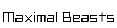 Maximal Beasts Font Image