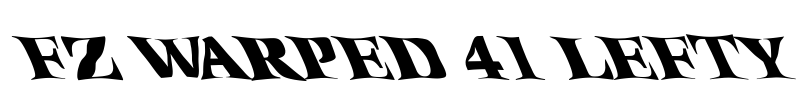 FZ WARPED 41 LEFTY Font Image