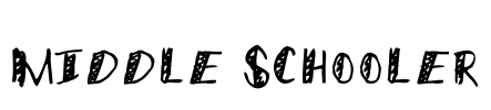 Middle Schooler Font Image