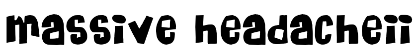 Massive HeadacheII Font Image