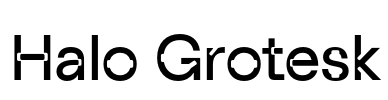 Halo Grotesk