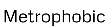 Metrophobic Font Image