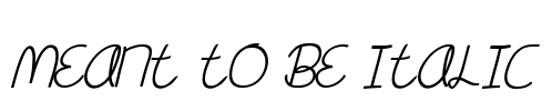 Meant To Be Italic Font Image