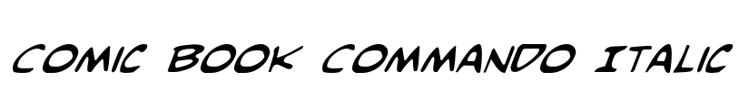 Comic Book Commando Italic Font Image