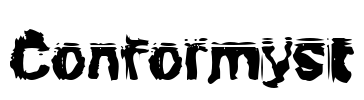 Conformyst Font Image