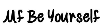 Mf Be Yourself Font Image