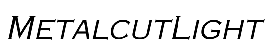 MetalcutLight Font Image