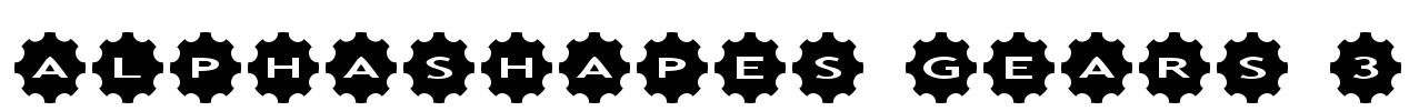 AlphaShapes gears 3 Font Image