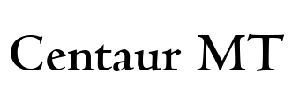 Centaur MT Font Image