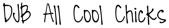 DJB All Cool Chicks Font Image