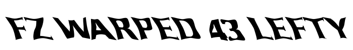 FZ WARPED 43 LEFTY Font Image