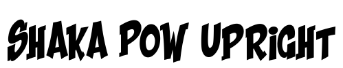 Shaka Pow Upright Font Image