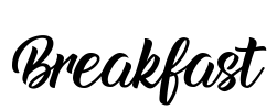 Breakfast Font Image