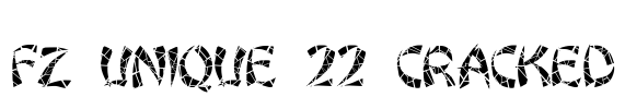 FZ UNIQUE 22 CRACKED Font Image