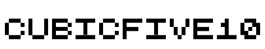 CubicFive10 Font Image