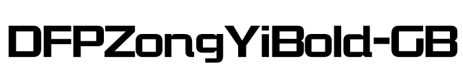 DFPZongYiBold-GB Font Image