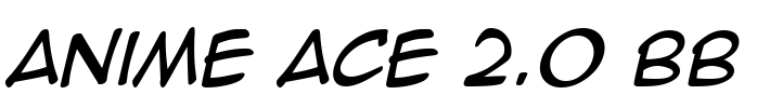 Anime Ace 2.0 BB Font Image