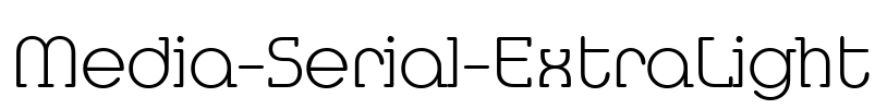 Media-Serial-ExtraLight Font Image