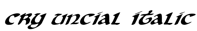 Cry Uncial Italic