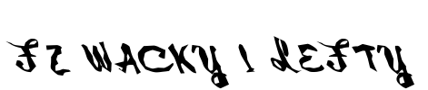 FZ WACKY 1 LEFTY Font Image