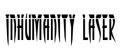 Inhumanity Laser Font Image