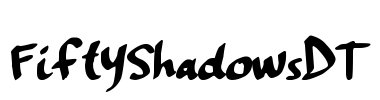 FiftyShadowsDT Font Image