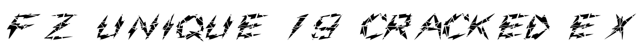 FZ UNIQUE 19 CRACKED EX Font Image