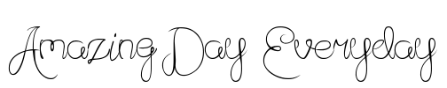 Amazing Day Everyday Font Image