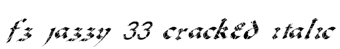 FZ JAZZY 33 CRACKED ITALIC Font Image