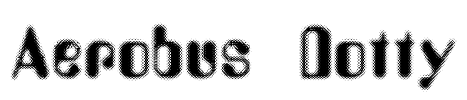 Aerobus Dotty Font Image