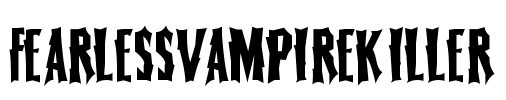 FearlessVampireKiller Font Image