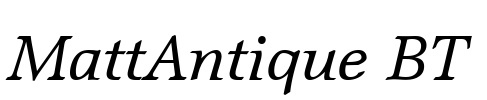 MattAntique BT Font Image