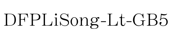 DFPLiSong-Lt-GB5 Font Image