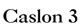 Caslon 3 Font Image