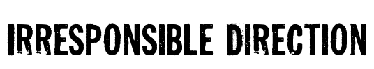 Irresponsible Direction Font Image