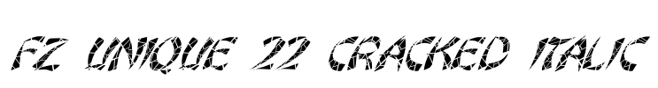 FZ UNIQUE 22 CRACKED ITALIC Font Image