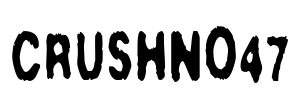 CrushNo47 Font Image