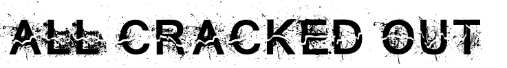 All Cracked Out Font Image